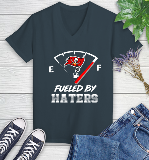 Tampa Bay Buccaneers NFL Football Fueled By Haters Sports Women's V-Neck T-Shirt 8