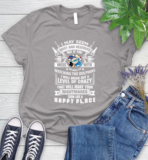 Miami Dolphins NFL Football Don't Mess With Me While I'm Watching My Team Sports Women's T-Shirt 5