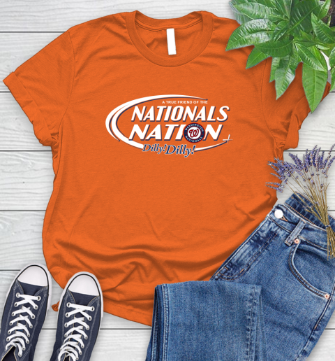 MLB A True Friend Of The Washington Nationals Dilly Dilly Baseball Sports Women's T-Shirt 3