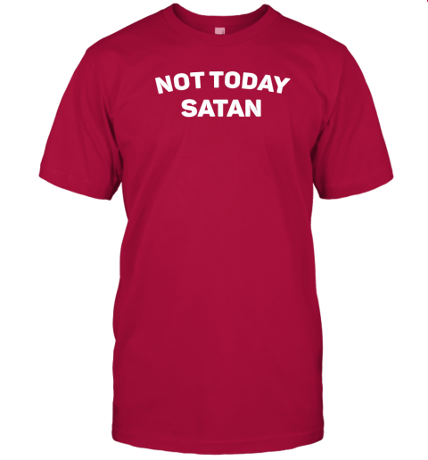 walmart not today satan shirt