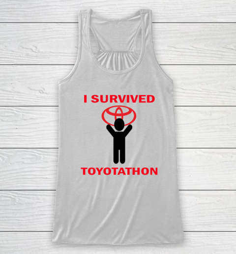 Toyotathon Shirt I Survived Toyotathon Racerback Tank