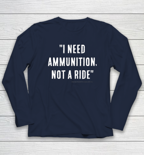 I Need Ammunition Not A Ride Ukrainian President Zelensky Long Sleeve T-Shirt 2