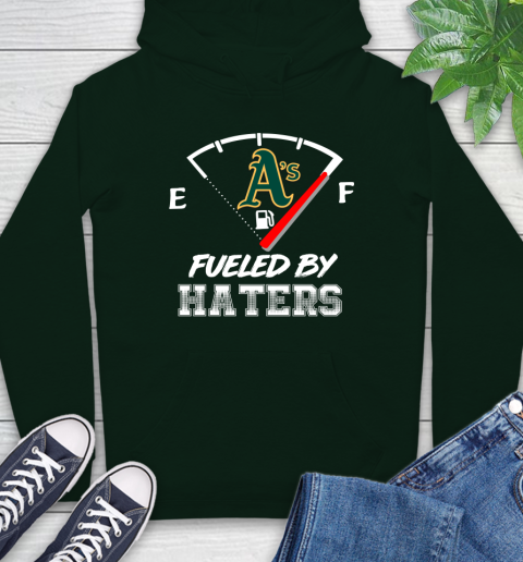 Oakland Athletics MLB Baseball Fueled By Haters Sports Hoodie 12