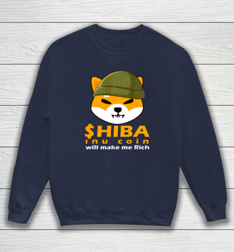 Shiba Will Make Me Rich Vintage Shiba Inu Coin Shiba Army Sweatshirt 2