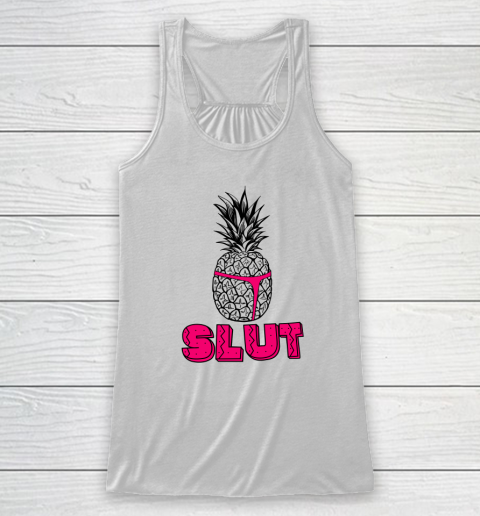 Pineapple Slut Racerback Tank