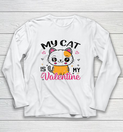 My Cat Is My Valentine Vintage Women Men Valentines Day Long Sleeve T-Shirt