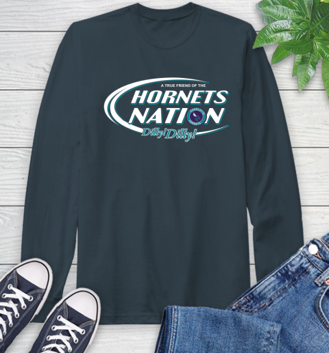 NBA A True Friend Of The Charlotte Hornets Dilly Dilly Basketball Sports Long Sleeve T-Shirt 9