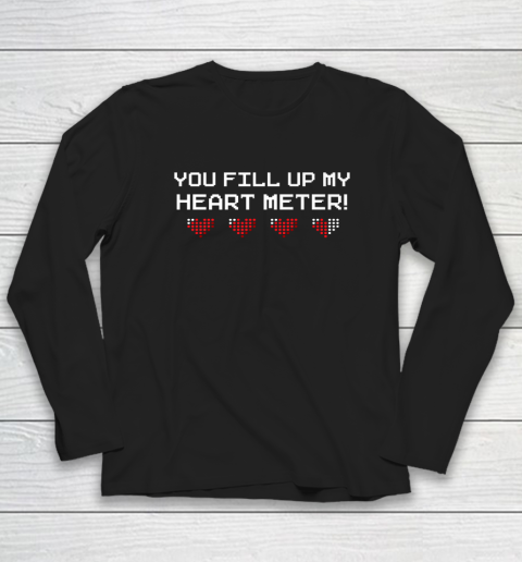 You Fill Up My Heart Meter Valentine Video Games Pixel Heart Long Sleeve T-Shirt 1
