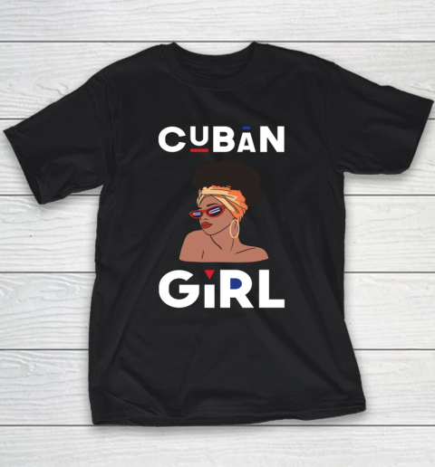 Cuban Girl Shirt Cuban Pride Black Pride Cuba Cubanita Youth T-Shirt