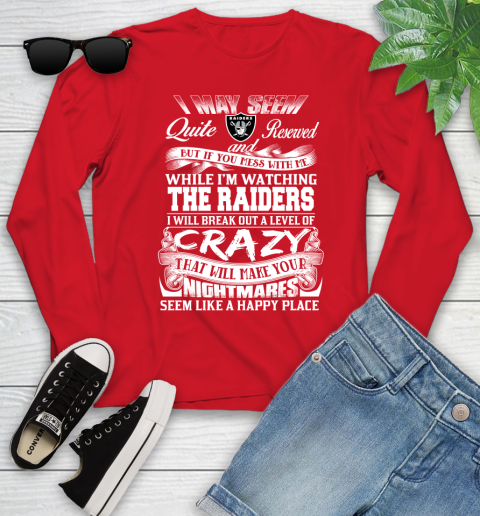 Oakland Raiders NFL Football Don't Mess With Me While I'm Watching My Team Youth Long Sleeve 11