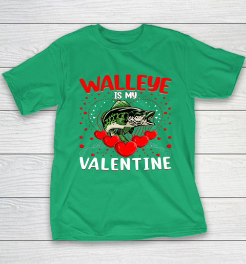 Funny Walleye Is My Valentine Walleye Fish Valentine's Day Youth T-Shirt 5
