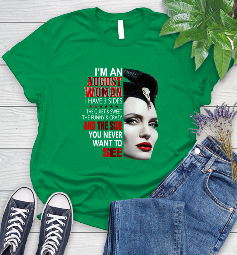 Maleficent I'm an august woman i have 3 side shirt Women's T-Shirt 9