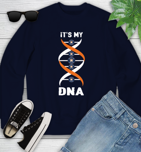 Houston Astros MLB Baseball It's My DNA Sports Youth Sweatshirt 2