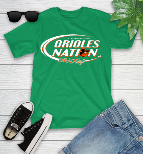 MLB A True Friend Of The Baltimore Orioles Dilly Dilly Baseball Sports Youth T-Shirt 8