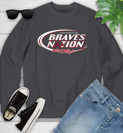 MLB A True Friend Of The Atlanta Braves Dilly Dilly Baseball Sports Youth Sweatshirt 5