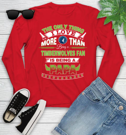 NBA The Only Thing I Love More Than Being A Minnesota Timberwolves Fan Is Being A Papa Basketball Youth Long Sleeve 11