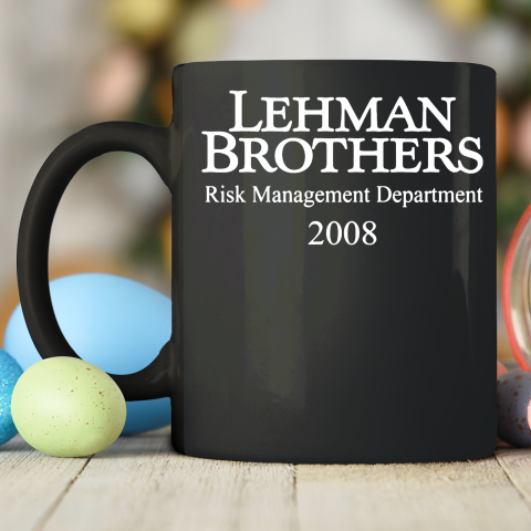 Lehman Brothers Risk Management Ceramic Mug 11oz 2