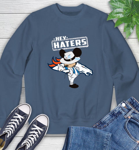 NFL Hey Haters Mickey Football Sports Denver Broncos Sweatshirt 8