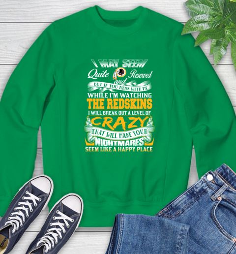 Washington Redskins NFL Football Don't Mess With Me While I'm Watching My Team Sweatshirt 7