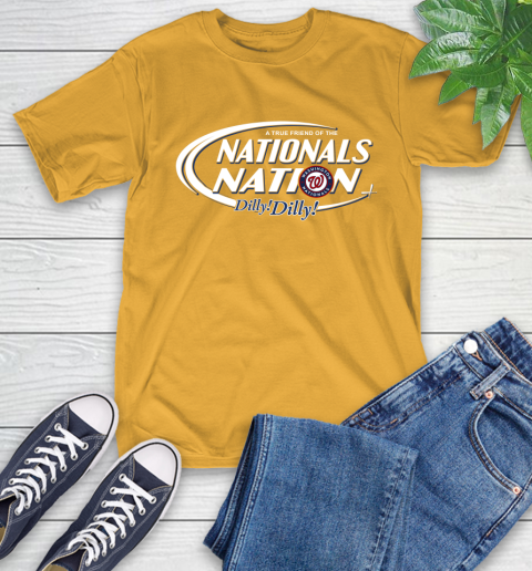 MLB A True Friend Of The Washington Nationals Dilly Dilly Baseball Sports T-Shirt 2