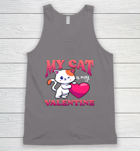 My Cat Is My Valentine Valentine's Day Tank Top 10