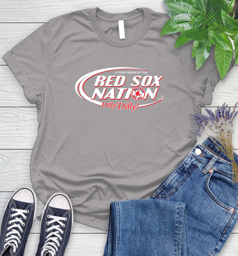MLB A True Friend Of The Boston Red Sox Dilly Dilly Baseball Sports Women's T-Shirt 5