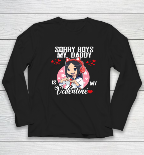 Sorry Boys My Daddy Is My Valentine Girls Valentines Day Long Sleeve T-Shirt 8