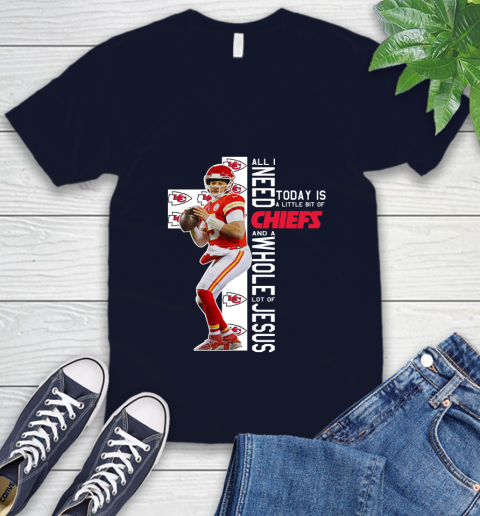 Patrick Mahomes All I Need Today Is A Little Bit Of Chiefs And A Whole Lot Of Jesus V-Neck T-Shirt 2