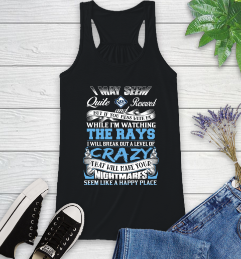 Tampa Bay Rays MLB Baseball Don't Mess With Me While I'm Watching My Team Racerback Tank