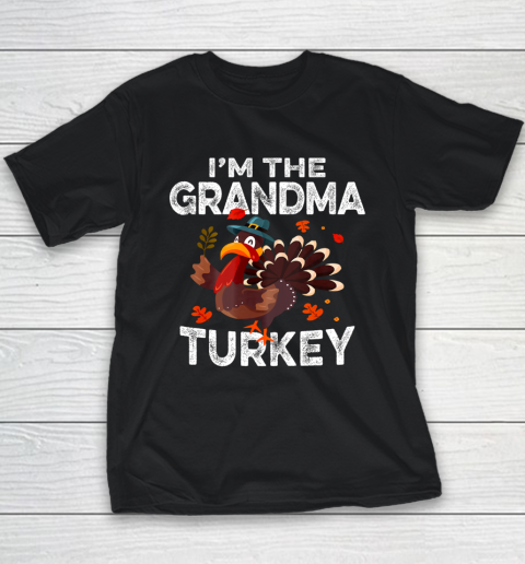 I'm The Grandma Turkey Matching Thanksgiving Family Outfits Youth T-Shirt