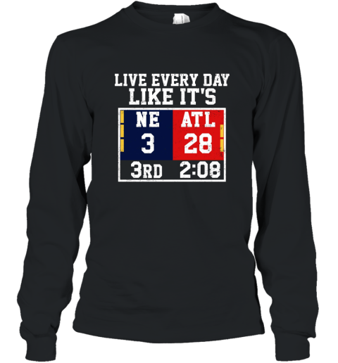 Live Every Day Like It_s 3rd 28 T shirt Long Sleeve