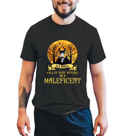 Disney Maleficent T Shirt, Disney Villains T Shirt, In A World Full Of Basic Witches Be A Maleficent Tshirt