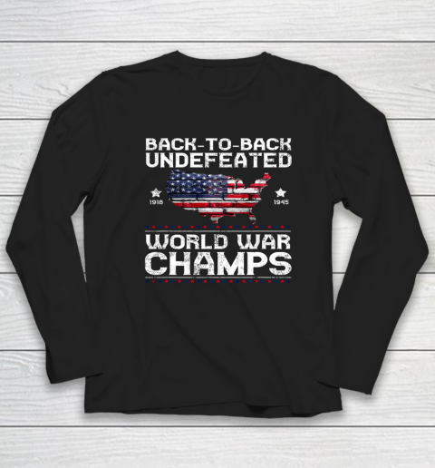 Back To Back Undefeated World War Champs Long Sleeve T-Shirt