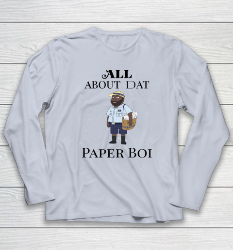 Paper Boi Shirt  All About My Man Dat Long Sleeve T-Shirt 4