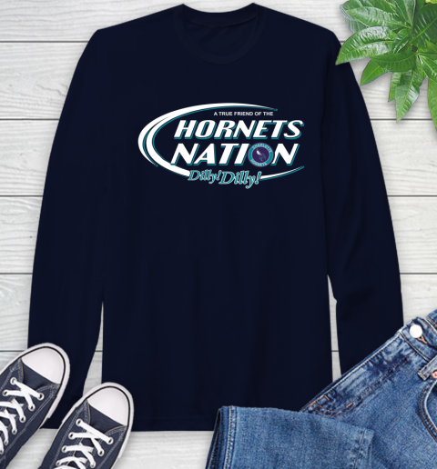 NBA A True Friend Of The Charlotte Hornets Dilly Dilly Basketball Sports Long Sleeve T-Shirt 3