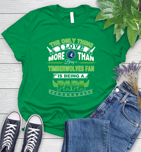 NBA The Only Thing I Love More Than Being A Minnesota Timberwolves Fan Is Being A Papa Basketball Women's T-Shirt 9