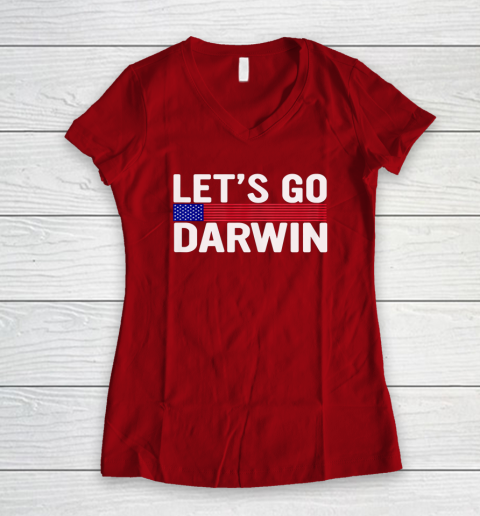 Lets Go Darwin Funny Sarcastic America Women's V-Neck T-Shirt 13