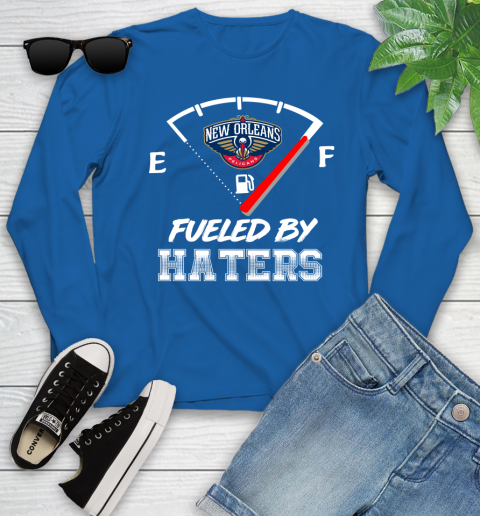New Orleans Pelicans NBA Basketball Fueled By Haters Sports Youth Long Sleeve 10