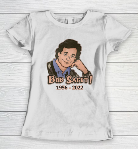 RIP Bob Saget 1956  2022 Women's T-Shirt