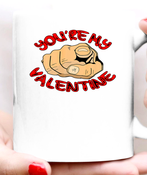 Happy Valentine day You re My Valentine Ceramic Mug 11oz