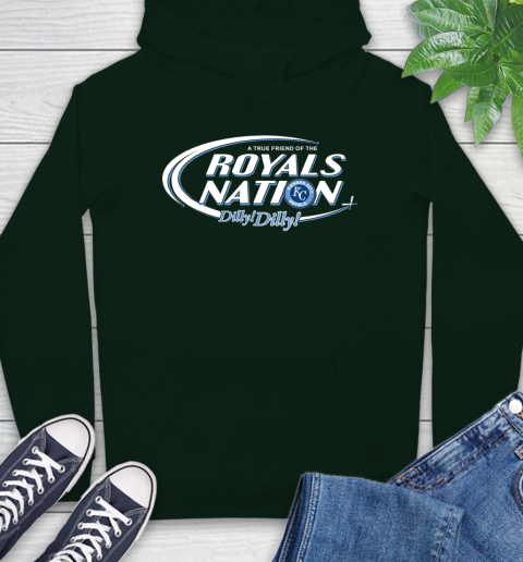 MLB A True Friend Of The Kansas City Royals Dilly Dilly Baseball Sports Hoodie 12