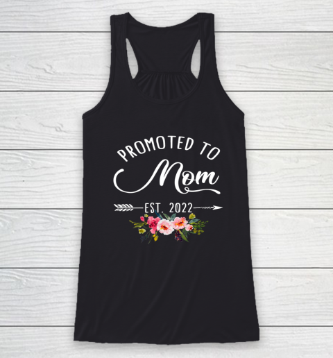 Floral Promoted To Mom Est 2022 Soon To Be Mom Mother's Day Racerback Tank