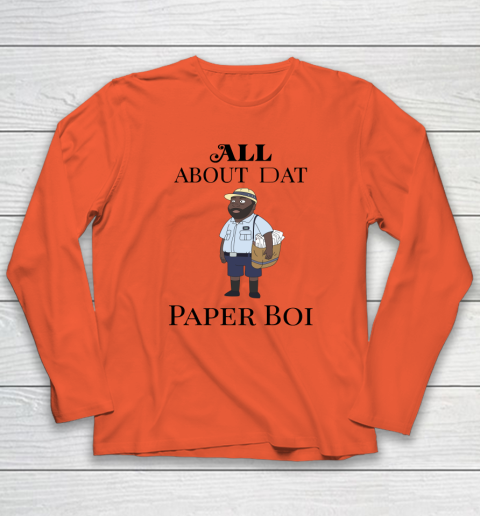 Paper Boi Shirt  All About My Man Dat Long Sleeve T-Shirt 3