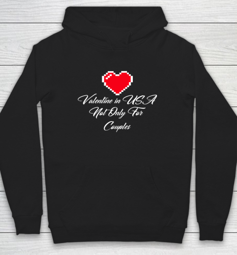 Saint Valentine In USA Not Only For Couples Lovers Hoodie 9