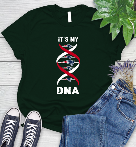 New England Patriots NFL Football It's My DNA Sports Women's T-Shirt 7 New England Patriots NFL Football It's My DNA Sports Women's T-Shirt - Image 7
