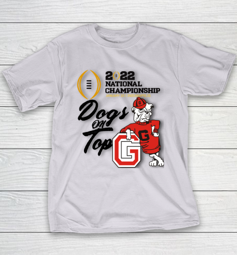 UGA National Championship  Georgia  UGA  Dogs On Top Youth T-Shirt 12