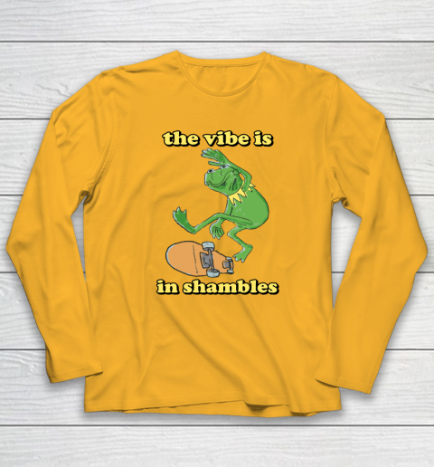 The Vibe Is In Shambles Kermit The Frog Long Sleeve T-Shirt 2