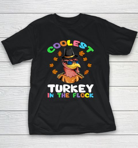 Funny Thanksgiving Day Coolest Turkey In The Flock Youth T-Shirt