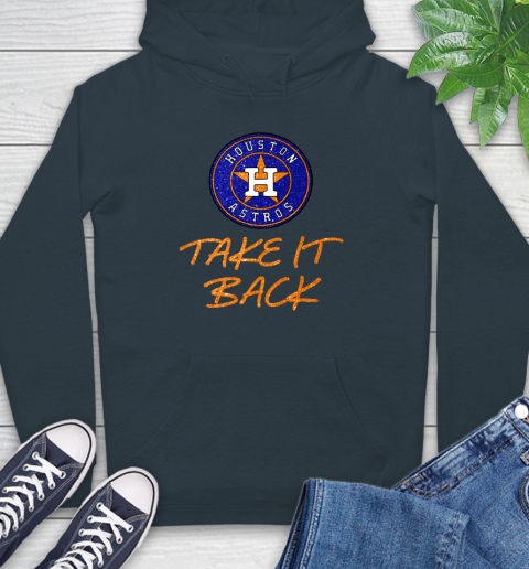 Astros Take It Back Hoodie 7