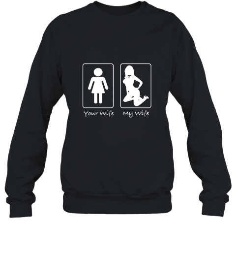 Your Wife My Wife Submissive Girl T Shirt Kinky Munch BDSM Sweatshirt